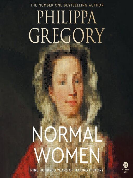 Title details for Normal Women by Philippa Gregory - Wait list
